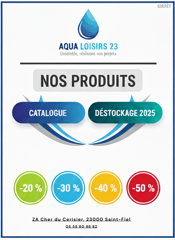 Destockage exceptionnel chez Aqua Loisirs 23 : jusqu’à -50 % !